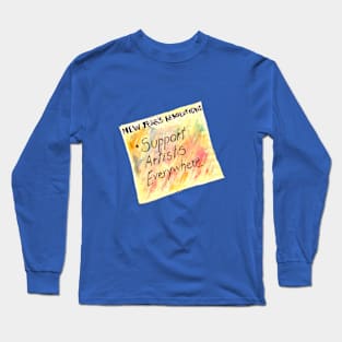 Support Artists Everywhere Long Sleeve T-Shirt